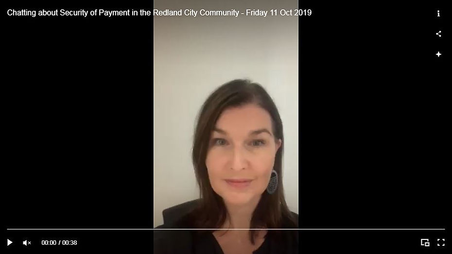 Chatting about Security of Payment in the Redland City Community - Friday 11 Oct 2019